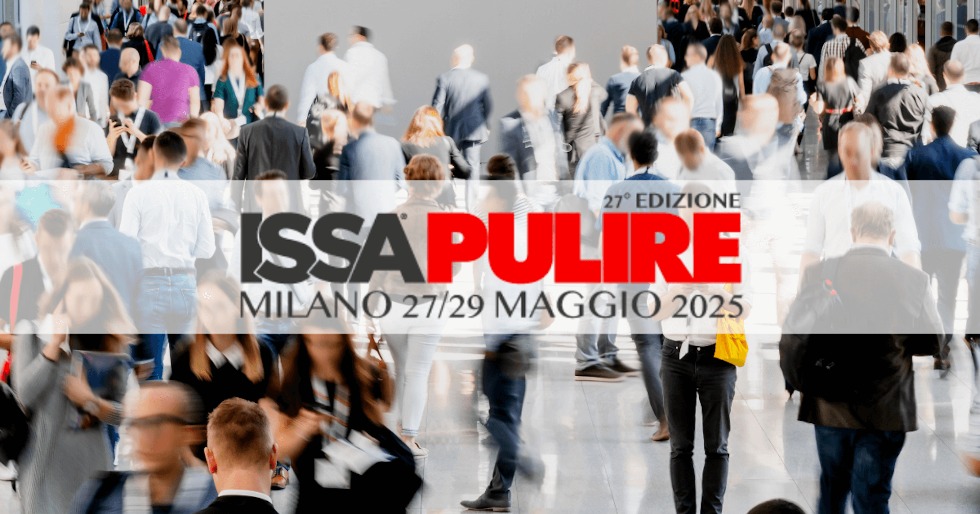 ISSA PULIRE 2025: L’innovazione nel cleaning professionale tra sostenibilità e tecnologia